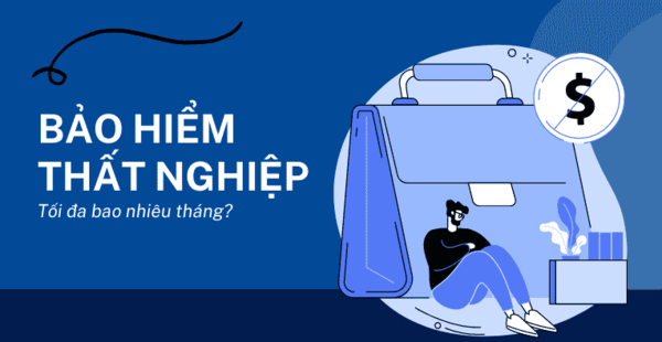 Giải đáp cho câu hỏi bảo hiểm thất nghiệp bao lâu được lãnh