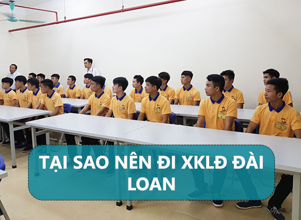 Nắm rõ các điều kiện đi xuất khẩu lao động Đài Loan